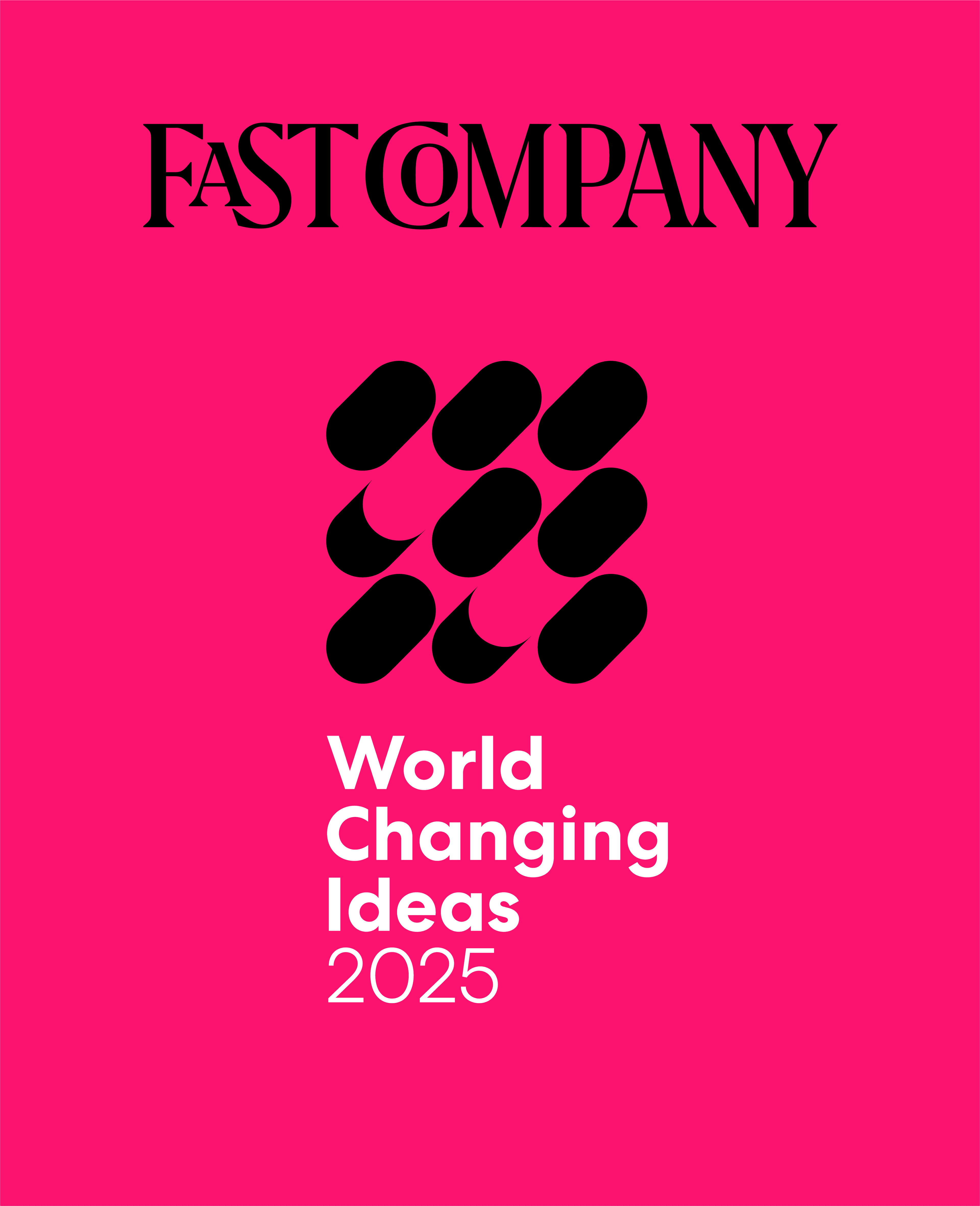 FastCompany World Changing Ideas 2025 text on a pink background