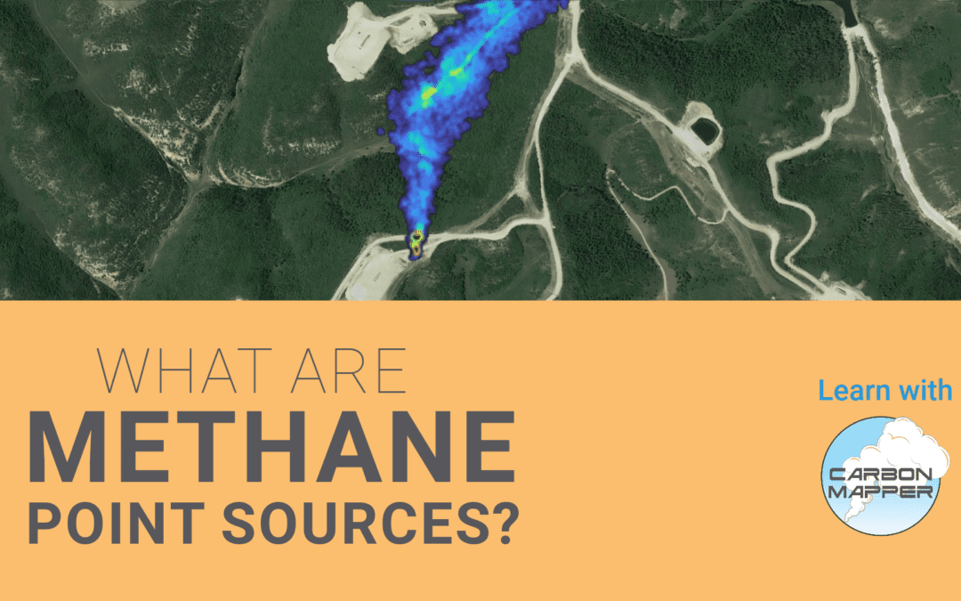 Methane Point Sources — What They Are and Why They Matter