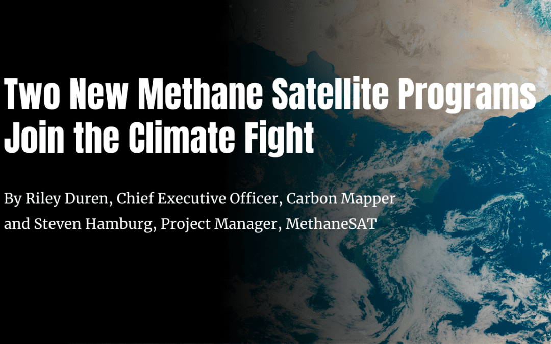 Two New Methane Satellite Programs Join the Climate Fight
